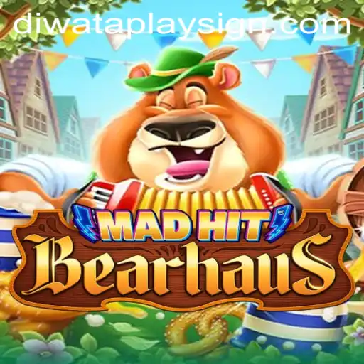MadHitBearhaus: An Exciting New Game Revolutionizing the World of DIWATAPLAY