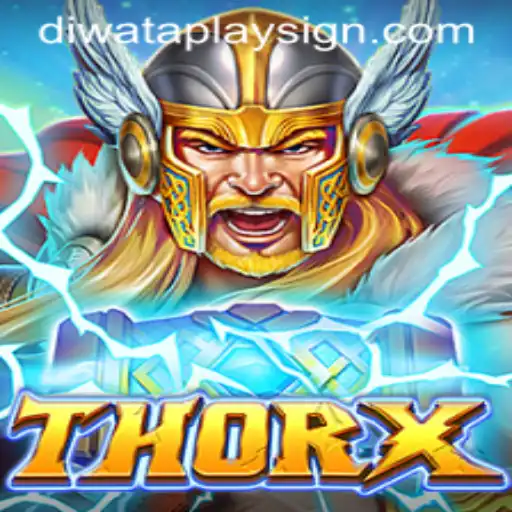 Discover the Thrilling World of ThorX with DIWATAPLAY