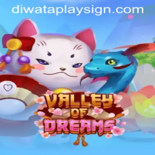 Discover the Magic of ValleyofDreams with DIWATAPLAY